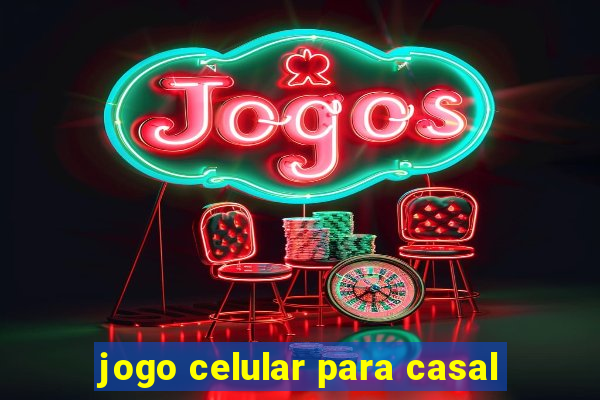 jogo celular para casal